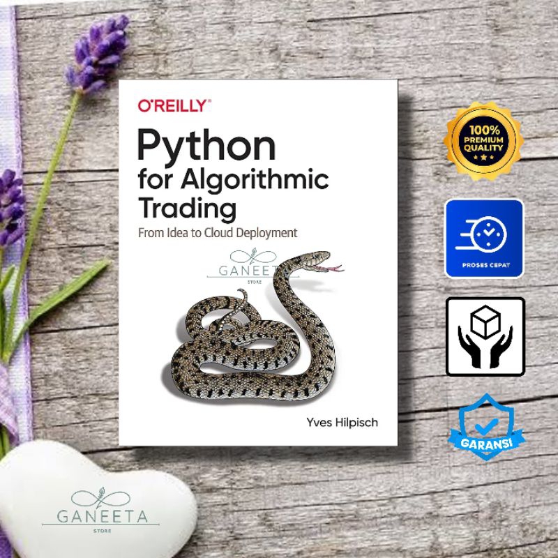 [Hard Cover] Python For Algorithmic Trading: From Idea To Cloud Deployment by Yves Hilpisch - english version