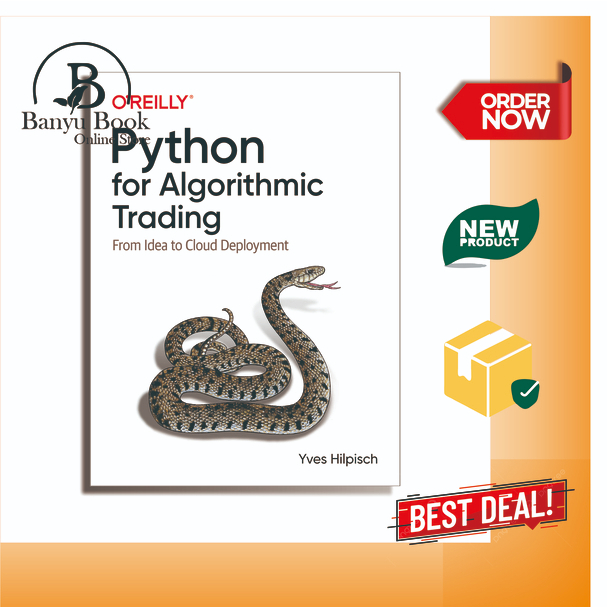 Python for Algorithmic Trading From Idea to Cloud Deployment - Yves Hilpisch